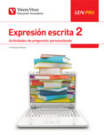 len pro. expresion escrita 2. actividades de progresion personalizada segundo secundaria lengua/literatura cast.-9788468243085 len pro. expresion escrita 2. actividades de progresion personalizada segundo secundaria lengua/literatura cast.-9788468243085