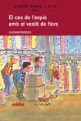 el cas de l espia amb el vestit de flors-joachim friedrich-9788468308685 el cas de l espia amb el vestit de flors-joachim friedrich-9788468308685