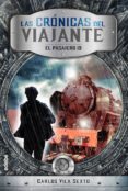 cronicas del viajante: el pasajero 19 nº 1-carlos vila sexto-9788468335285 cronicas del viajante: el pasajero 19 nº 1-carlos vila sexto-9788468335285
