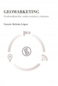 geomarketing: geolocalizacion, redes sociales y turismo (ebook)-9788468654485 geomarketing: geolocalizacion, redes sociales y turismo (ebook)-9788468654485