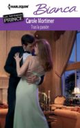 tras la pasión (ebook)-carole mortimer-9788468701585 tras la pasión (ebook)-carole mortimer-9788468701585