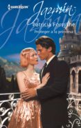 proteger a la princesa (ebook)-patricia forsythe-9788468763385 proteger a la princesa (ebook)-patricia forsythe-9788468763385