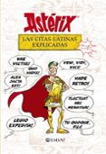 astérix: las citas latinas explicadas-rene goscinny-bernard-pierre molin-9788469623985 astérix: las citas latinas explicadas-rene goscinny-bernard-pierre molin-9788469623985