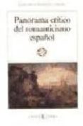 panorama critico del romanticismo español-leonardo romero tobar-9788470396885 panorama critico del romanticismo español-leonardo romero tobar-9788470396885
