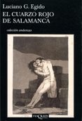 el cuarzo rojo de salamanca-luciano gonzalez egido-9788472236585 el cuarzo rojo de salamanca-luciano gonzalez egido-9788472236585