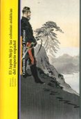 el japón meiji y las colonias asiáticas del imperio español-9788472908185 el japón meiji y las colonias asiáticas del imperio español-9788472908185