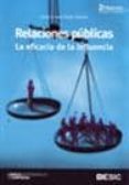 relaciones publicas: la eficacia de la influencia (2ª ed.)-octavio isaac rojas orduna-9788473565585 relaciones publicas: la eficacia de la influencia (2ª ed.)-octavio isaac rojas orduna-9788473565585