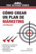 como crear un plan de marketing-john westwood-9788474328585 como crear un plan de marketing-john westwood-9788474328585