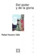del poder y de la gloria-rafael navarro valls-9788474907285 del poder y de la gloria-rafael navarro valls-9788474907285