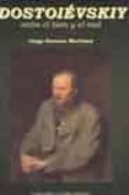 dostoievskiy: entre el bien y el mal-jorge serrano martinez-9788474917185 dostoievskiy: entre el bien y el mal-jorge serrano martinez-9788474917185