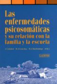 las enfermedades psicosomaticas y su relacion con la familia y la escuela-9788475843285 las enfermedades psicosomaticas y su relacion con la familia y la escuela-9788475843285
