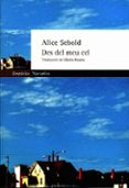 des del meu cel-alice sebold-9788475969985 des del meu cel-alice sebold-9788475969985