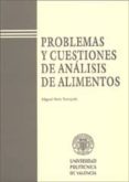 problemas y cuestiones de analisis de alimentos-miguel peris tortajada-9788477217985 problemas y cuestiones de analisis de alimentos-miguel peris tortajada-9788477217985