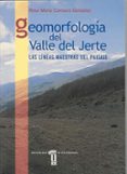 geomorfologia del valle del jerte: las lineas maestras del paisaj e-rosa maria carrasco gonzalez-9788477233985 geomorfologia del valle del jerte: las lineas maestras del paisaj e-rosa maria carrasco gonzalez-9788477233985
