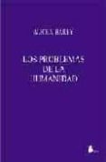 los problemas de la humanidad-alice a. bailey-9788478083985 los problemas de la humanidad-alice a. bailey-9788478083985