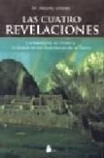 las cuatro revelaciones-alberto villoldo-9788478085385 las cuatro revelaciones-alberto villoldo-9788478085385