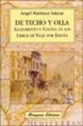 de techo y olla: alojamiento y cocina en los libros de viaje por españa-angel martinez salazar-9788478132485 de techo y olla: alojamiento y cocina en los libros de viaje por españa-angel martinez salazar-9788478132485