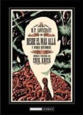 h.p. lovecraft, desde el mas alla y otras historias-erik kriek-9788478339785 h.p. lovecraft, desde el mas alla y otras historias-erik kriek-9788478339785