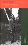los hermanos tanner-robert walser-9788478444885 los hermanos tanner-robert walser-9788478444885
