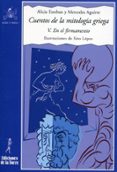 cuentos de la mitologia griega v. en el firmamento-mercedes aguirre-9788479603885 cuentos de la mitologia griega v. en el firmamento-mercedes aguirre-9788479603885