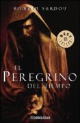 el peregrino del tiempo-romain sardou-9788483465585 el peregrino del tiempo-romain sardou-9788483465585