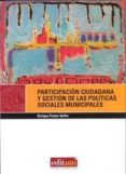 participacion ciudadana y gestion de las politicas sociales munic ipales-enrique pastor seller-9788483718285 participacion ciudadana y gestion de las politicas sociales munic ipales-enrique pastor seller-9788483718285