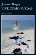 vive como puedas (ebook)-joaquin berges ballestin-9788483836385 vive como puedas (ebook)-joaquin berges ballestin-9788483836385