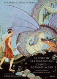 el libro de las maravillas / cuentos de tanglewood-nathaniel hawthorne-9788484288985 el libro de las maravillas / cuentos de tanglewood-nathaniel hawthorne-9788484288985
