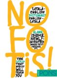 no fotis! (diccionarios de argot) catalan-ingles, ingles-catalan-9788484437185 no fotis! (diccionarios de argot) catalan-ingles, ingles-catalan-9788484437185