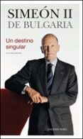 simeón ii de bulgaria un destino singular-9788484597285 simeón ii de bulgaria un destino singular-9788484597285
