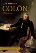 colon, el impostor-luis melero-9788484605485 colon, el impostor-luis melero-9788484605485