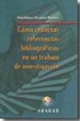 como redactar referencias bibliograficas de investigacion-maria dolores borgoños martinez-9788488716385 como redactar referencias bibliograficas de investigacion-maria dolores borgoños martinez-9788488716385