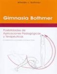 gimnasia bothmer: posibilidades de aplicaciones pedagogicas y ter apeuticas-alheidis v. bothmer-9788489197985 gimnasia bothmer: posibilidades de aplicaciones pedagogicas y ter apeuticas-alheidis v. bothmer-9788489197985