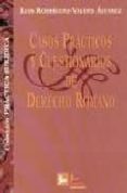 casos practicos y cuestionarios de derecho romano-luis rodriguez-valdes alvarez-9788489493285 casos practicos y cuestionarios de derecho romano-luis rodriguez-valdes alvarez-9788489493285