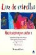 luz de estrellas: meditaciones para niños 1-maureen garth-9788489920385 luz de estrellas: meditaciones para niños 1-maureen garth-9788489920385