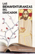 las bienaventuranzas del educador-pier giordano cabra-9788490231685 las bienaventuranzas del educador-pier giordano cabra-9788490231685