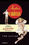 azotes y caricias-tom cutler-9788490324585 azotes y caricias-tom cutler-9788490324585