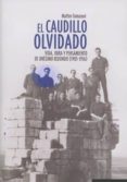 el caudillo olvidado-9788490454985 el caudillo olvidado-9788490454985