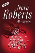 al rojo vivo (ebook)-nora roberts-9788490625385 al rojo vivo (ebook)-nora roberts-9788490625385