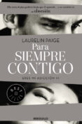 para siempre contigo (eres mi adiccion iii)-laurelin paige-9788490628485 para siempre contigo (eres mi adiccion iii)-laurelin paige-9788490628485