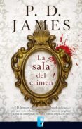 la sala del crimen (adam dalgliesh 12) (ebook)-p. d. james-9788490694985 la sala del crimen (adam dalgliesh 12) (ebook)-p. d. james-9788490694985