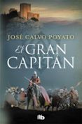 el gran capitan-jose calvo poyato-9788490706985 el gran capitan-jose calvo poyato-9788490706985