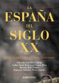 la españa del siglo xx: sintesis y materiales para su estudio-9788491041085 la españa del siglo xx: sintesis y materiales para su estudio-9788491041085