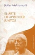 el arte de aprender juntos-jedu krishnamurti-9788491110385 el arte de aprender juntos-jedu krishnamurti-9788491110385