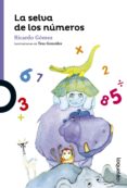 la selva de los numeros-ricardo gomez gil-9788491220985 la selva de los numeros-ricardo gomez gil-9788491220985