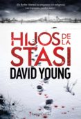 hijos de la stasi (ebook)-david young-9788491390985 hijos de la stasi (ebook)-david young-9788491390985