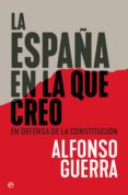 la españa en la que creo (ebook)-alfonso guerra-9788491645085 la españa en la que creo (ebook)-alfonso guerra-9788491645085