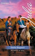 recuperar un amor (ebook)-stella bagwell-9788491705185 recuperar un amor (ebook)-stella bagwell-9788491705185