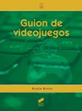 guion de videojuegos-ruben buren-9788491710585 guion de videojuegos-ruben buren-9788491710585