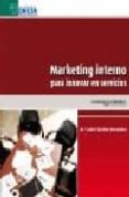 marketing interno para innovar en servicios-mª isabel sanchez hernandez-9788492453085 marketing interno para innovar en servicios-mª isabel sanchez hernandez-9788492453085